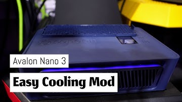 Avalon Nano 3 Easy Cooling Mod