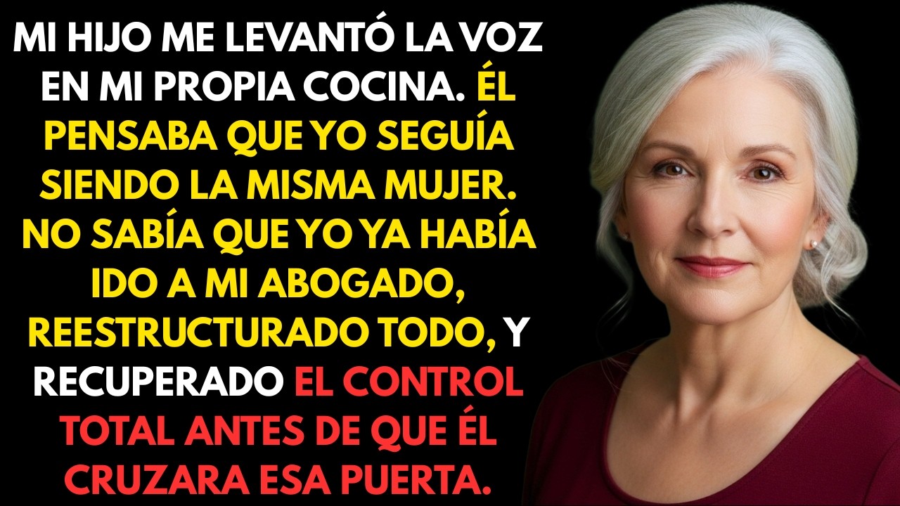 Mi hijo me levantó la voz, sin saber que yo ya había recuperado el control.