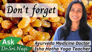 Raisins soaked in water overnight  benefits for Vata & Pitta health - Ayurveda Doctor Health Tips