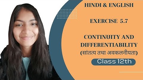 Exercise 5.7 Continuity and Differentiability NCERT Class 12th#mathsbyjyotikanwar#class12thmaths