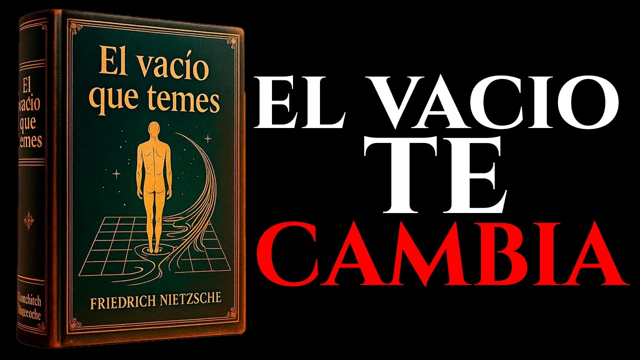 DEL VACÍO NACE LA FUERZA QUE TE CAMBIA: Renacer Desde la Oscuridad | Friedrich Nietzsche Audiolibro