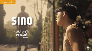 Padayon The Series Episode 1 - 'Sino'