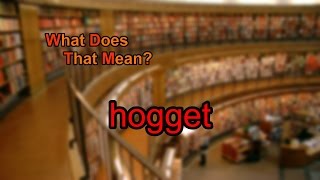 What does hogget mean?