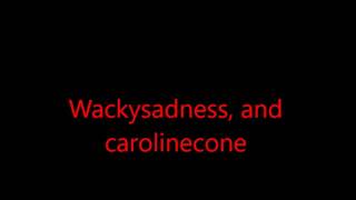 New Roblox Creepypasta Carolinecone And Wackysadness