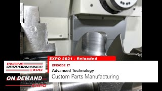 Custom Parts Manufacturing (2021 - Episode 17)