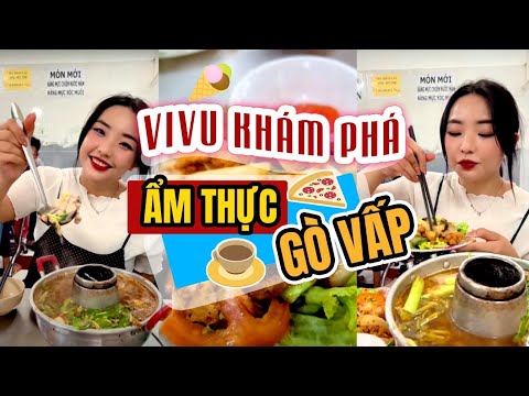 Video Vivu và trãi nghiệm ẩm thực ở Gò Vấp | Hỷ Khí Dương... - YouTube