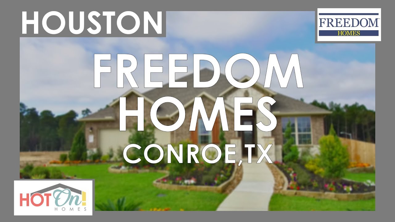 Freedom Homes at Fosters Ridge in Conroe, TX YouTube