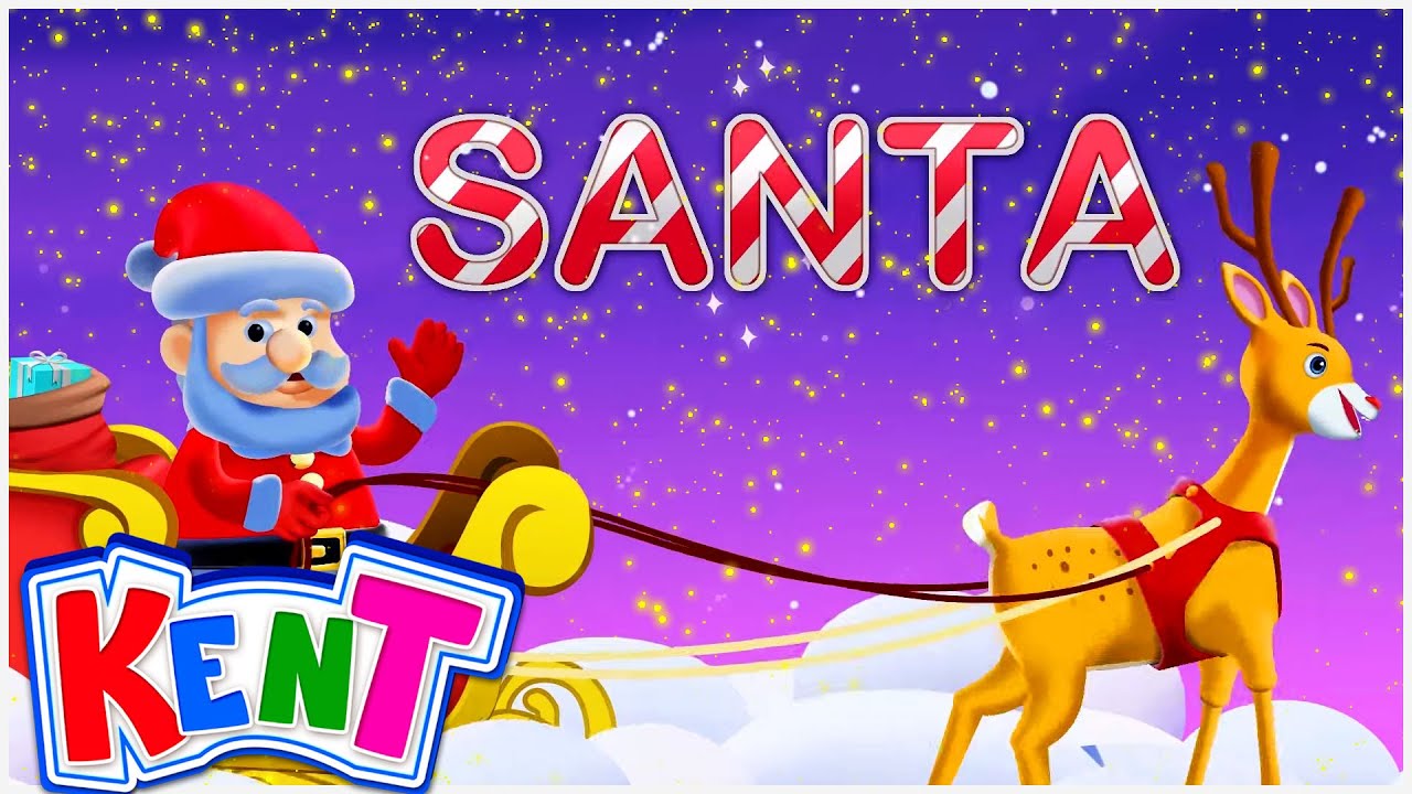 ⁣🎅 Santa Was His Name O ! S-A-N-T-A | Kent The Elephant | Christmas Songs Collection for Kids