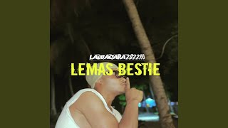 Lemas Bestie