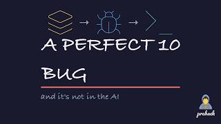 A Perfect 10 Bug Hit Google's AI Agent Toolkit (And It's Not the AI)