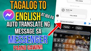 PAANO MAG AUTO TRANSLATION NG MESSAGE SA MESSENGER TAGALOG TO ENGLISH? | TAGALOG TO ENGISH TRANSLATE