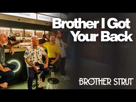 Brother Strut - Brother I Got Your Back (Official Audio)