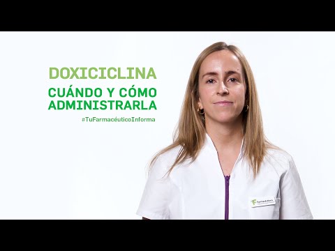 Doxiciclina, cuándo y cómo debemos administrarla. Tu Farmacéutico Informa