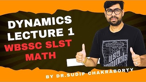 Lecture 1 || WBSSC SLST Mathematics IX-X & XI-XII || Mechanics 1 || Types of Motion ||