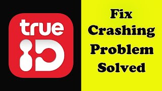 How To Fix TrueID App Keeps Crashing Problem Android & Ios - TrueID App Crash Error screenshot 2