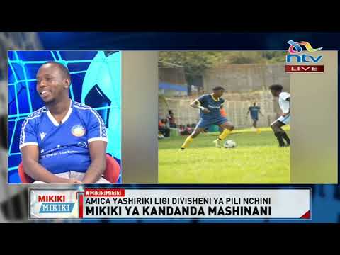 Amica FC | Mikiki ya kandanda mashinani