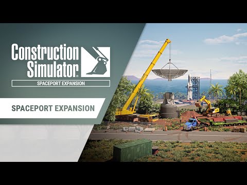 : Spaceport Expansion - Launch Trailer