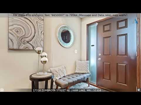 17314 Zumbrota Street NE, Ham Lake, MN home video tour