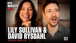 Kyle Meredith with Lily Sullivan David Rysdahl Soulm8te