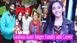 Guntaas Kaur Superstar Singer Song, Family, Career, Lifestyle, Height, Age, Biography And Mor