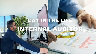 Day In The Life Of A Internal Auditor (BONUS INCLUDED)