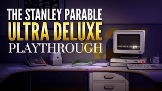 The Stanley Parable: Ultra Deluxe PC Playthrough【Longplays Land】