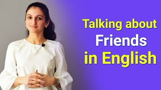 How to Talk About Friends in English - I | Learn English with EnglishBolo™ screenshot 2