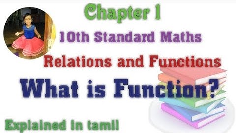 10th maths Chapter-1(Relationsand Functions) What is Function? Explained in tamil