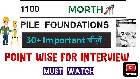 Pile foundation interview questions for experienced civil engineers| Types of Foundation|