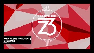 Shane 54  - Dark & Long (Dark Train)