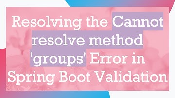 Resolving the Cannot resolve method 