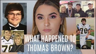 WHAT HAPPENED TO THOMAS BROWN? I SAVANNAH BRYMER