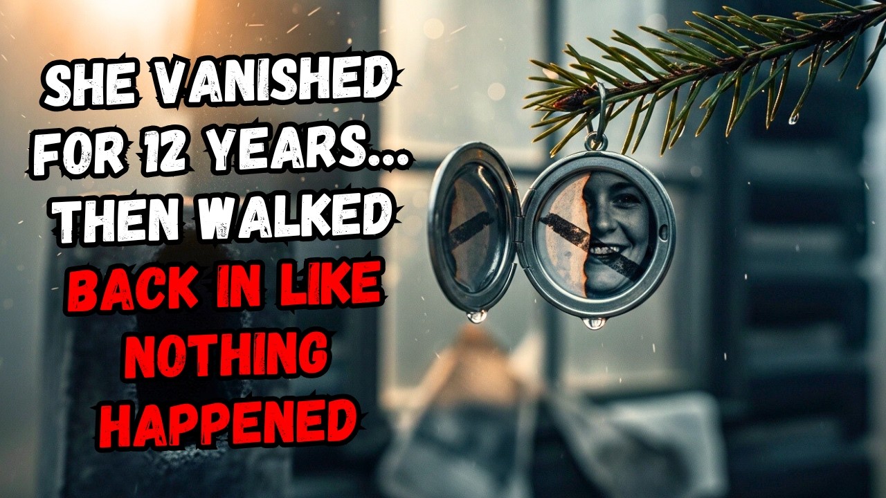She Vanished for 12 Years… Then Walked Back In Like Nothing Happened