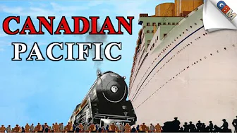 Canadian Pacific: A Transportation Empire