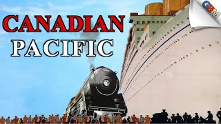 Canadian Pacific: A Transportation Empire