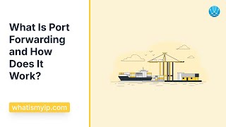 What Is Port Forwarding and How Does It Work? What Is Port Forwarding and How Does It Work?