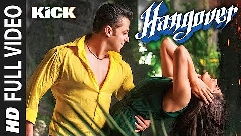 Hangover _ Full Video Song __ Kick __ Salman _ Khan __ Jacqueline Fernandez ( 720p)