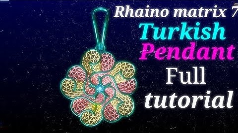 How To Design A Turkish pendant With The Rhino Matrix 7 tutorial in Bengoli