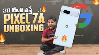 Google Pixel 7a Unboxing & Review in Telugu || BBD King is Here