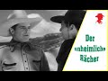 Der unheimliche Rächer western in voller länge, kompletter film auf deutsch, ganzer film