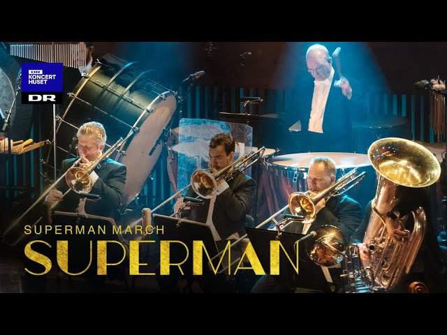Superman - Superman March // Danish National Symphony Orchestra (live) class=