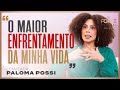 A REALIDADE DOS PROBLEMAS TEM SOLUÇÃO NA ORAÇÃO ! PALOMA POSSI #MAISFORTEPODCAST