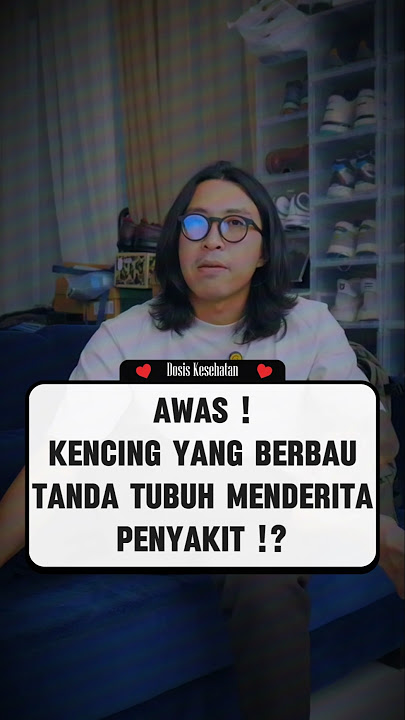 AWAS ! KENCING BAU TANDA TUBUH TIDAK !? 😱 #doktertirta #podcast #tipskesehatan #kencing