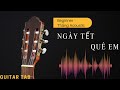 [Tab Guitar] Ngày Tết Quê Em (solo nốt)