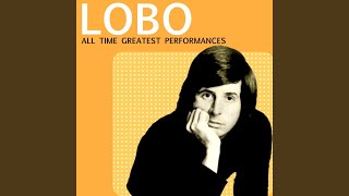Video thumbnail of "Lobo - Will You Still Love Me Tomorrow"