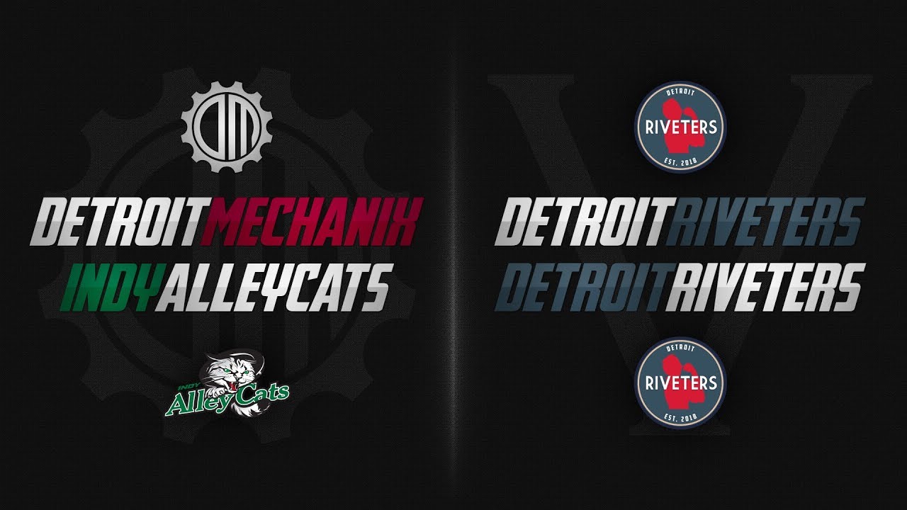 Detroit Riveters Detroit Mechanix vs Indianapolis AlleyCats / Detroit Riveters Scrim ...