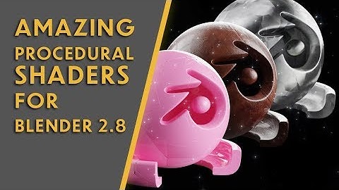 Blender - Amazing procedural shaders for blender 2.8