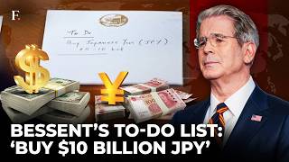 Did the US Plan to Buy Japanese Yen? Report Reveals Bessent's Notes | FP Video