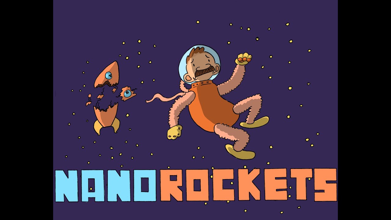 Nano Rockets Nano Rockets Release Trailer - YouTube