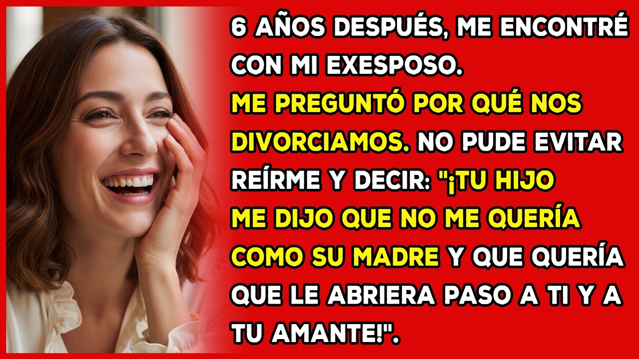 Mi exesposo me preguntó sobre nuestro divorcio. Sonreí: 